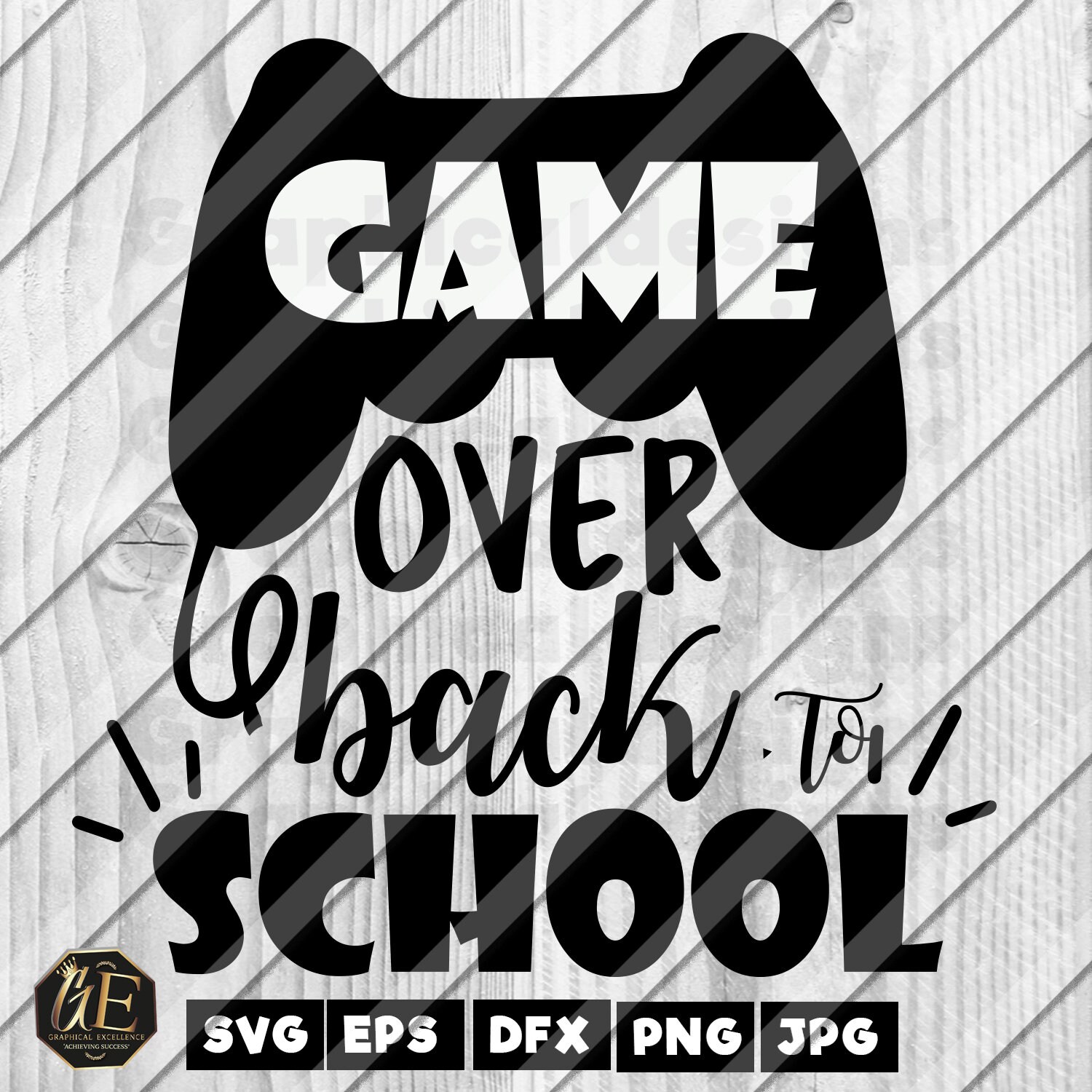 Game Over, Back To School- Instant Download - Cutting Files Svg, Dxf,…