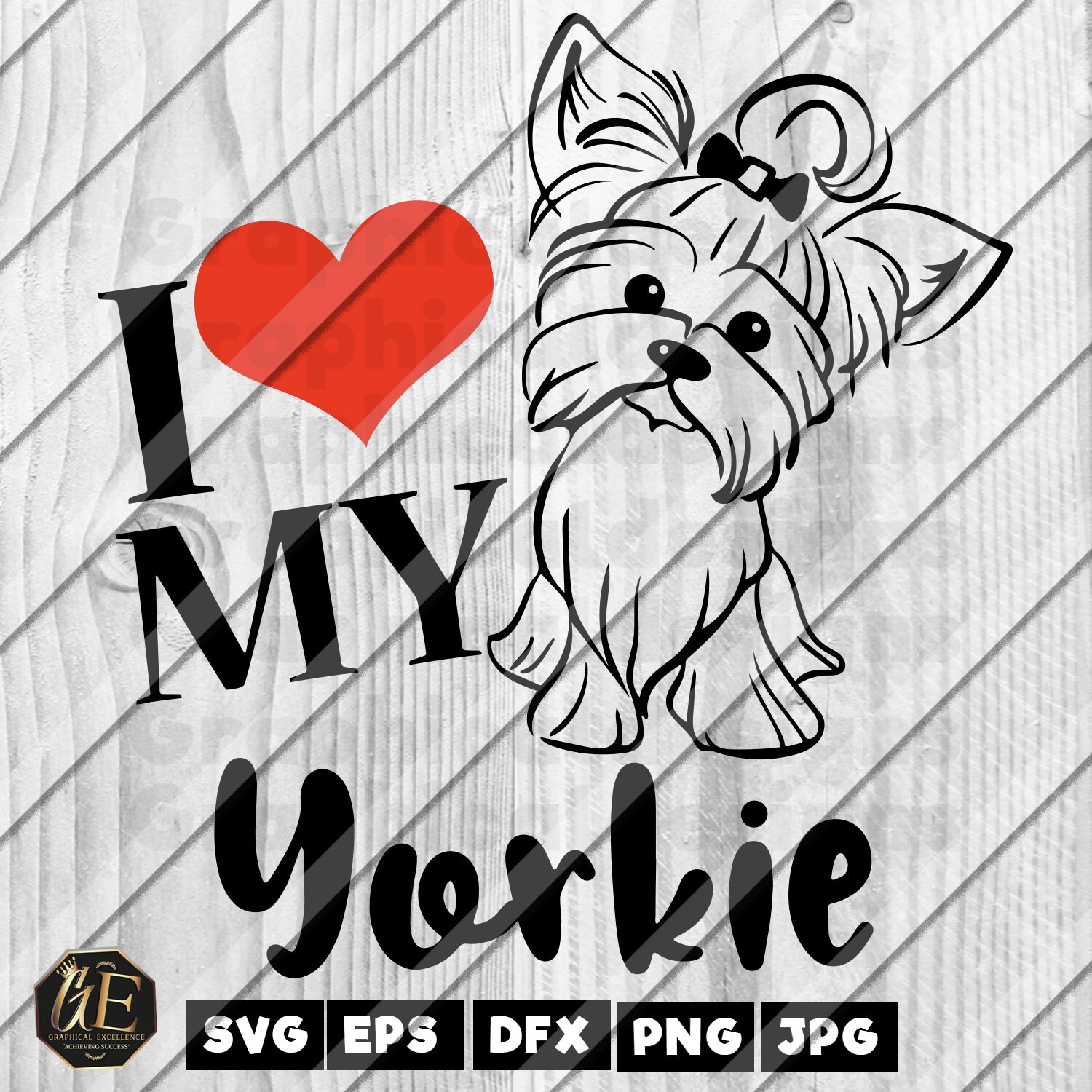 I Love My Yorkie Instant Download Cutting Files Svg Dxf Etsy