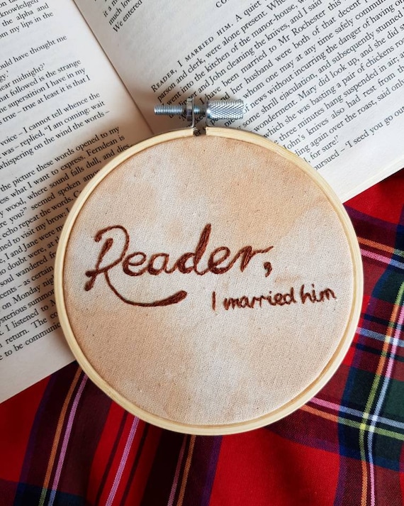 Reader I Married Him. Jane Eyre Embroidery Hoop Felted Etsy