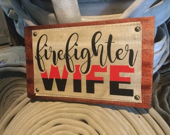 Fire Hose Sign, firefighter wife, firefighter gift, fireman gift, firefighter, fire fighter, gift for mom, gift for her, gift for wife