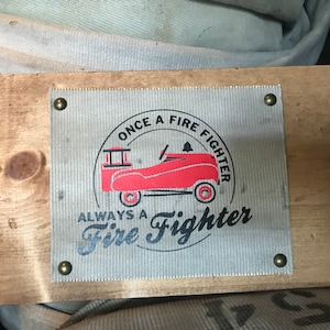 Fire Hose Sign/firefighter sign for a firefighter & fireman. Great firefighter gift, fireman gift, gift for fireman or gift for firefighter