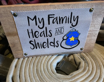 Fire Hose Sign for law enforcement & the thin blue line. A perfect gift for mom, gift for nurse, nurse gift, or a gift for her.