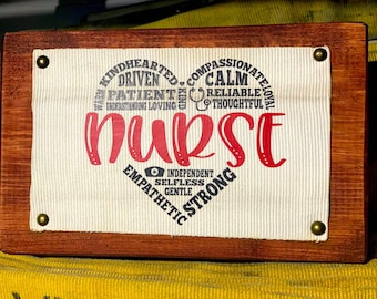 Nurse Sign for Nurse or Nurses. Perfect Nurse Gift , Nurse Gift idea, Nurse Gifts, Nursing Gift, Gift for Nurse. Perfect for Nursing Student