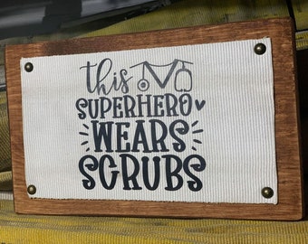 Nurse Hero Sign: Nurses, Perfect Nurse Gift , Nurse Gift idea, Nurse Gifts, Gift for Nurse. Nurse Sign, Nurse Signs, Nurse Decor.