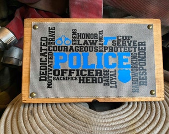 Fire Hose Sign for law enforcement and the thin blue line. Great Police Officer Gift, gift for her, gift for him or a gift for wife.
