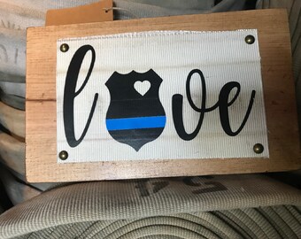 Fire Hose Sign & the thin blue line. Great love sign for law enforcement, gift for her or a great wall sign for a police officer gift.