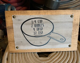 Fire Hose Sign with measuring cup conversion chart. Great farm house style for farm house decor, wall decor, kitchen decor & farm house sign