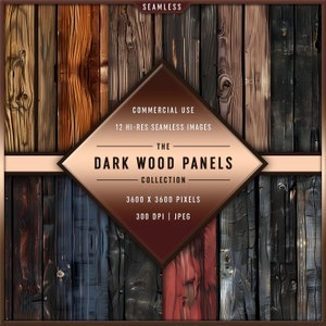 The Dark Wood Panels Collection | 12 High-Resolution Seamless Digital Papers
