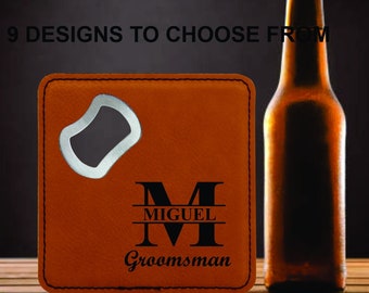 Groomsman Bottle Opener Gift, Coaster Beer Bottle opener, Groomsmen Proposal, Custom Groomsman Gift, Best Man Personalized bottle opener