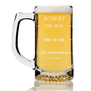 Personalized The Man, The Myth, The Groomsman Beer Mug, Engraved Groomsman Beer Glass, Custom Beer Mug Groomsmen Gift, Wedding Party Gift