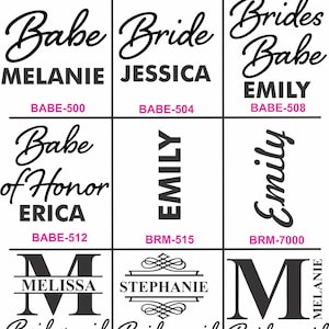 May include: Design chart for personalised wedding party signs. The chart shows different designs for "Babe", "Bride", "Brides Babe", "Babe of Honour", and "Bridesmaid". Each design has a unique name and a corresponding code.