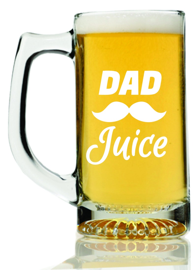 Daddy Juice Father's Day Beer Mug Glass Dad Juice Custom Etsy