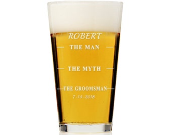 Personalized The Man, The Myth, The Groomsman Pint Beer Glass, Engraved Groomsman Beer Glass, Custom Beer Mug Groomsmen Gift, Wedding Gift