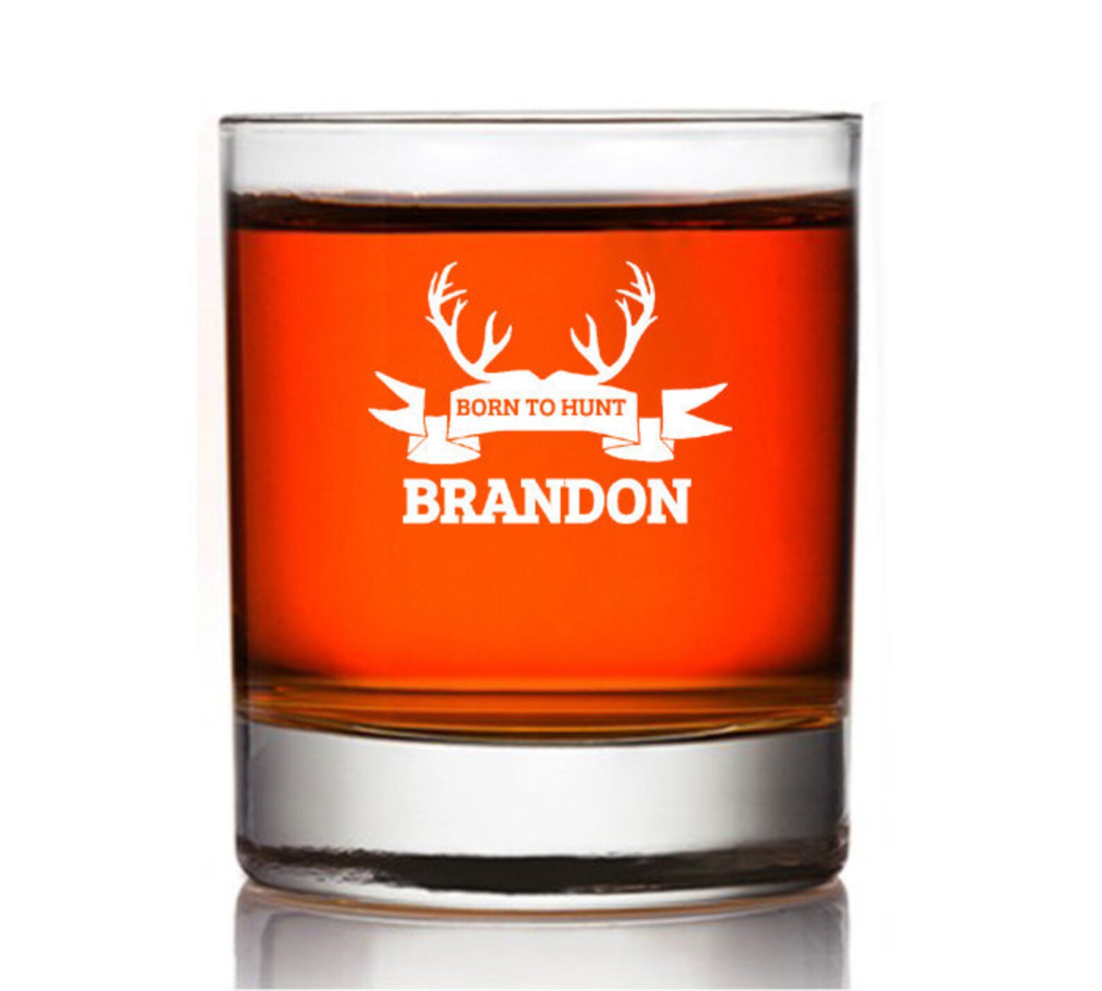 Personalized Born to Hunt Hunter Whiskey Glass Buck You Etsy