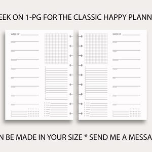 May include: A white planner insert with a grid and lined sections for weekly planning. The text "WEEK ON 1-PG FOR THE CLASSIC HAPPY PLANNER" is at the top. The text "CAN BE MADE IN YOUR SIZE * SEND ME A MESSAGE!" is at the bottom.