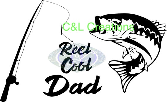Download Download Reel Cool Dad Svg for Cricut, Silhouette, Brother ...