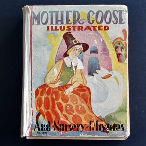 Vintage Mother Goose Book illustrated and Nursery Rhymes #1400 1929