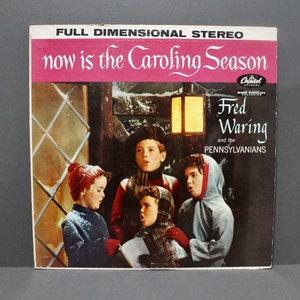 Vintage Fred Waring and the Pennsylvanians "now is the Caroling Season" vinyl record album 1950's