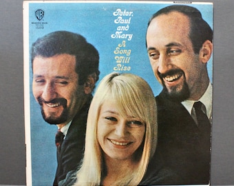 Vintage Peter, Paul and Mary " A Song Will Rise Vinyl Record Album 1965