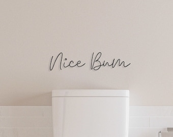 Nice Bum Wire Wall Art Sign - Nice Bum Sign - Bathroom Wall Art - Toilet Wall Art Decor - Typography - Funny Wall Art