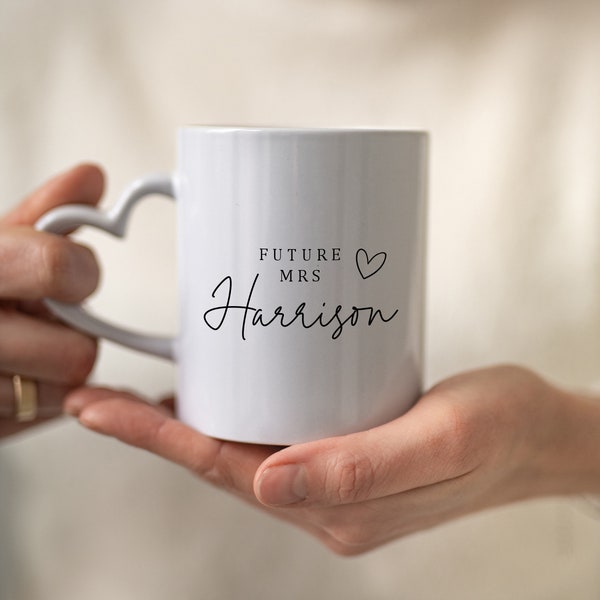 Personalised Future Mrs Mug - Custom Bride to Be Mug - Wedding Planning Mug - Future Wife Mug - Gift for the Bride - Soon to Be Mrs Mug