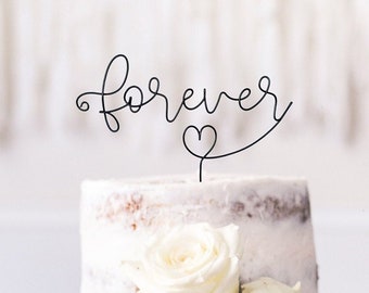 Forever Wire Cake Topper - Wire Wedding Cake Topper - Anniversary Cake Topper - Minimalist Cake Topper -Engagement - Wedding Cake Decoration