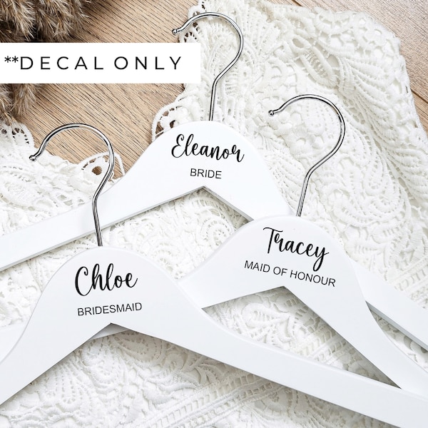 Custom Wedding Hanger Decal - Bridal Decals - Bridal Party Decals - Personalised Hanger Decal - Bridesmaid or Maid of Honour Gifts
