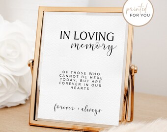 In Loving Memory Wedding Sign - Printed Remembrance Sign - Custom Wedding Reception Sign - Printed Wedding Sign -  #WEDD8