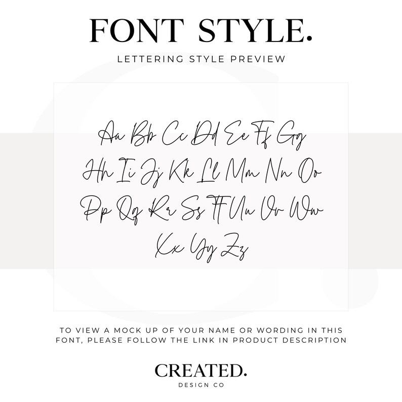 May include: A black and white image showcasing a cursive font style. The text "FONT STYLE" and "LETTERING STYLE PREVIEW" are at the top. The alphabet is displayed in a handwritten style. The bottom of the image includes the text "CREATED. DESIGN CO."