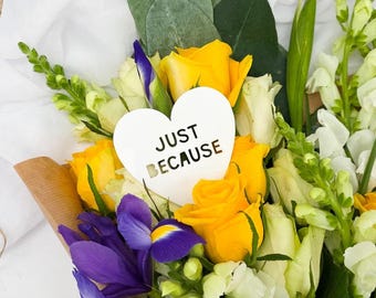 Just Because Bouquet Pick – Acrylic Flower Decoration, Keepsake Gift Pick for Floral Arrangements