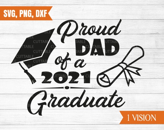 Free Free Proud Dad Of A Graduate Svg 516 SVG PNG EPS DXF File