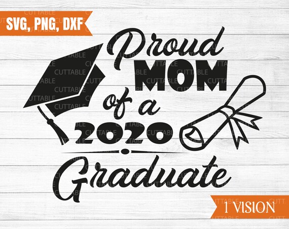 Free Free Proud Mom Of A 2020 Graduate Svg Free 9 SVG PNG EPS DXF File