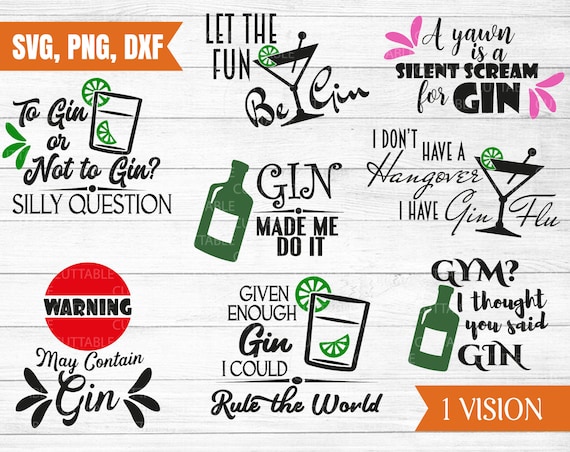 Download Gin Bundle SVG 8 Gin lover cut files Gin SVGS Let the fun ...