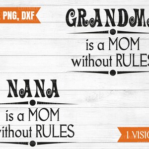 Oma is een moeder zonder regels svg, oma is een moeder zonder regels SVG, kind t-shirt, gesneden bestand, nana / oma gesneden bestand voor cricut png svg dxf