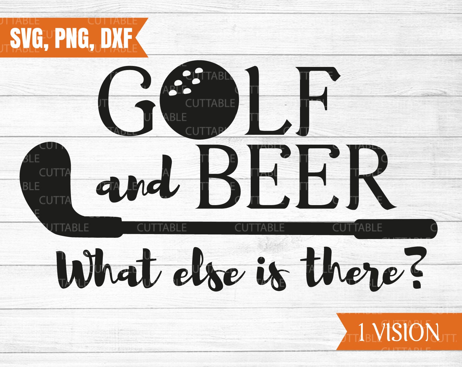 Golf and Beer What Else is There Svg Golf Cut File Love Golf Etsy