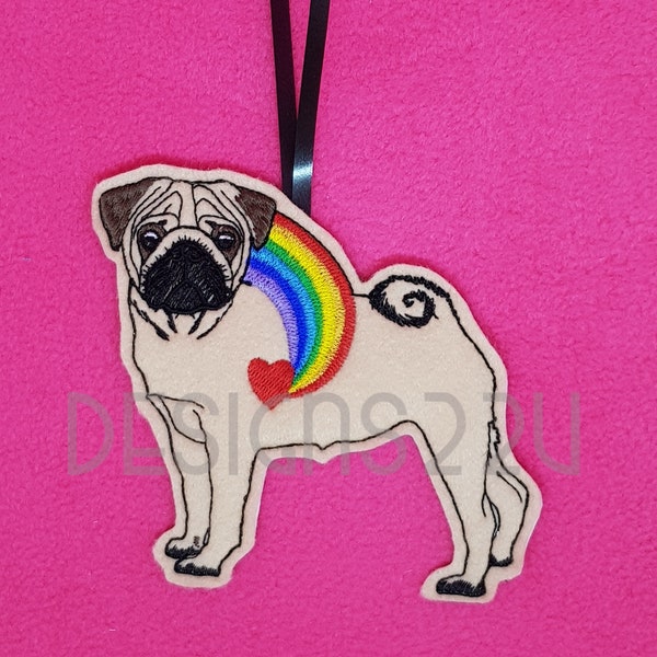 Rainbow Pug Dog ITH Ornament Digitized Machine Embroidery Design great gift dog owner, ideal memory item hanging ornament