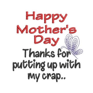 TOILET ROLL design Mother's Day Thanks for putting up with my/our crap Machine Embroidery Design Digital Download 4x4 great gift