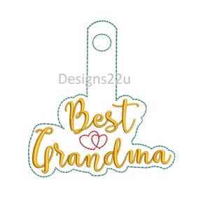 Best Grandma ITH Key Fob 4x4 Digitalized Machine Embroidery Design tolles Geschenk, ideal in Leder oder Vinyl, Geburtstag, Weihnachtsgeschenk