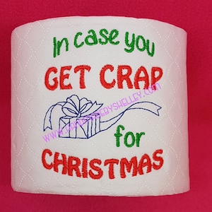 Nel caso in cui ottieni schifezze per Natale carta igienica digitalizzata macchina ricamo Design Download digitale 4x4 ottimo articolo regalo, Babbo Natale segreto