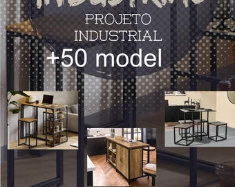 Progetti Industria + 50 Progetti di Mobili Industriali in Acciaio da Produrre e Guadagnare! Avvia ed espandi la tua attività di mobili in metallo