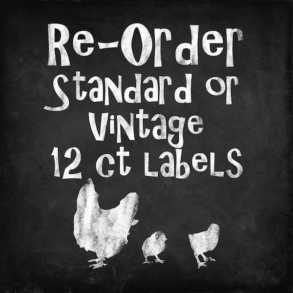 Egg Carton Labels, Re-Orders, Standard 12 Ct or Vintage 12 Ct, peel and stick