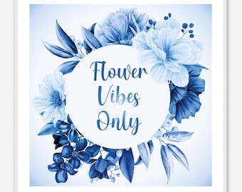 Solo vibraciones florales: póster decorativo cuadrado de flores en estilo denim azul, con marco de fotos.