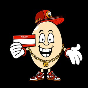May include: A cartoon egg wearing a red baseball cap with a gold chain and a name tag that says "HELLO MY NAME IS". The egg is smiling and has a gold chain with a "VB" pendant.