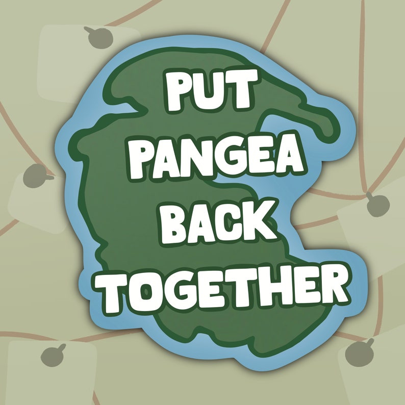 Put Pangea Back Together Again Country History Geography Die-cut Vinyl ...