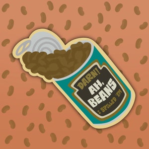 Darn! Ah Beans, I Spilled 'Em Can Mess Funny Die-Cut Vinyl Sticker Water Proof for Water Bottle, Phone, Laptop, Car, etc