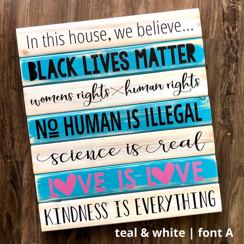 In this house, we believe... Wooden Equality Sign, Black Lives Matter, Hand Painted image 6