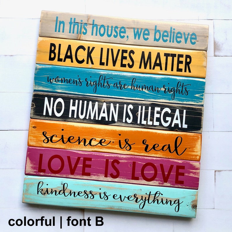 In this house, we believe... Wooden Equality Sign, Black Lives Matter, Hand Painted image 7