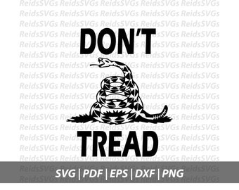 Don't Tread SVG für Schneidemaschinen, Instant Download, Cricut, Silhouette