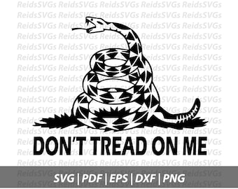 Don't Tread on Me SVG for cutting machines, Instant Download, Cricut, Silhouette