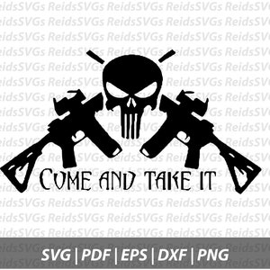 Come and Take It SVG for cutting machines, Cricut File, Silhouette File